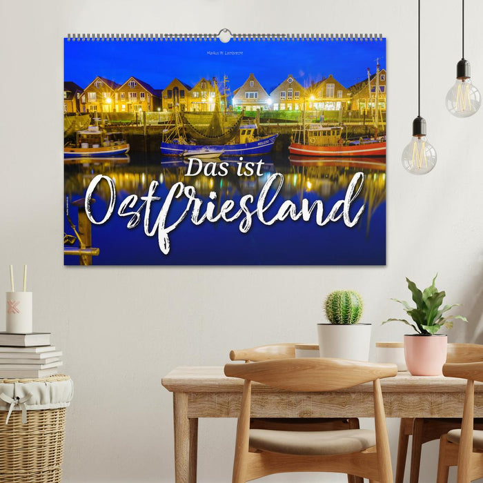 Das ist Ostfriesland (CALVENDO Wandkalender 2026)