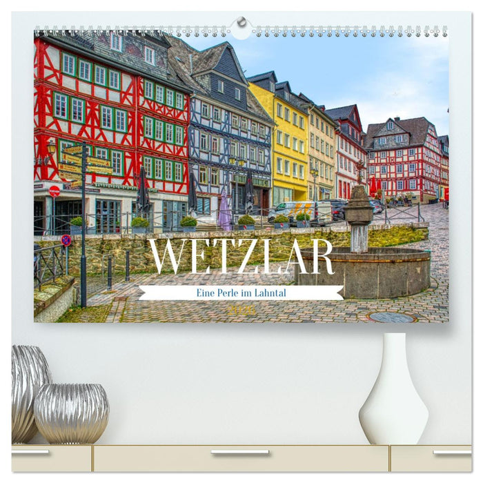 Wetzlar - Eine Perle im Lahntal (CALVENDO Premium Wandkalender 2026)