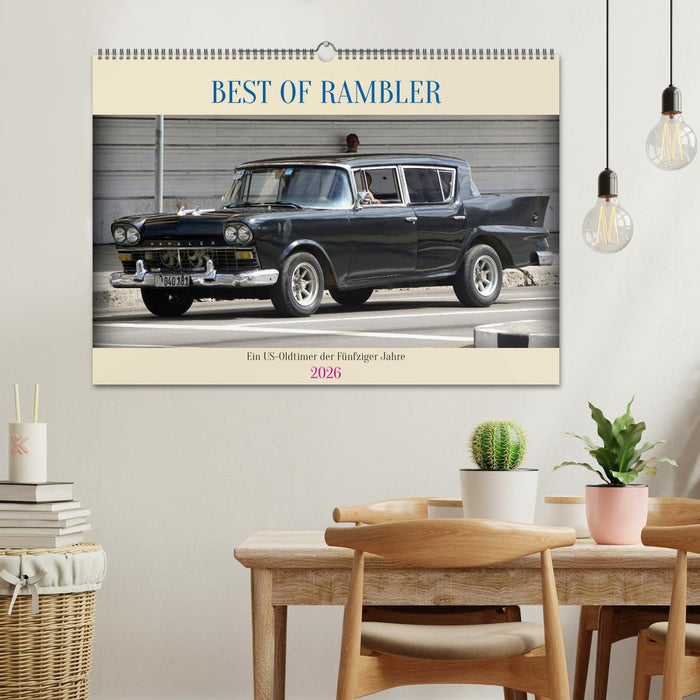 BEST OF RAMBLER - Ein US-Oldtimer der Fünfziger Jahre (CALVENDO Wandkalender 2026)
