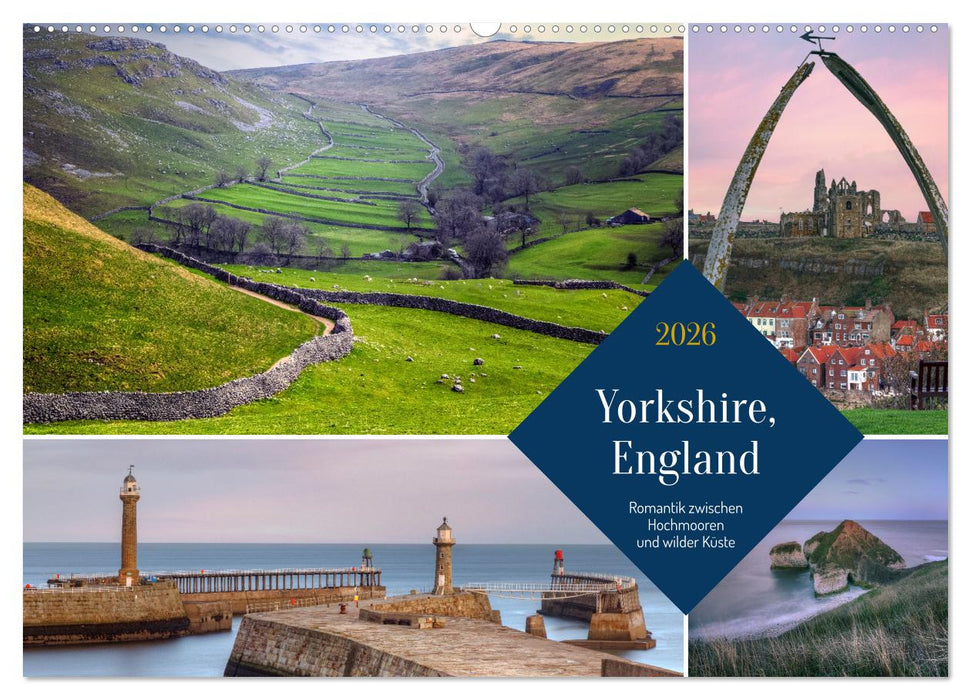 Yorkshire, England: Romantik zwischen Hochmooren und wilder Küste (CALVENDO Wandkalender 2026)