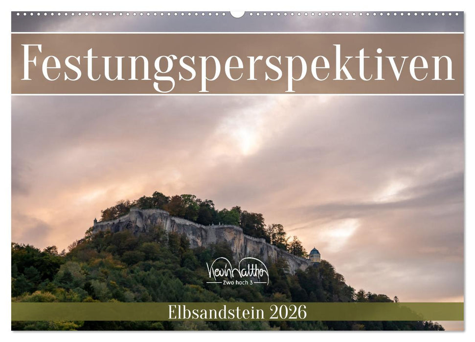 Festungsperspektiven - Elbsandstein (CALVENDO Wandkalender 2026)