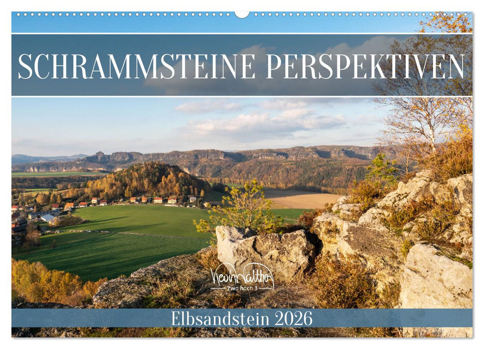 Schrammsteine Perspektiven - Elbsandstein (CALVENDO Wandkalender 2026)