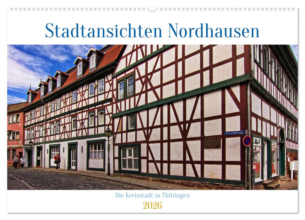 Stadtansichten Nordhausen (CALVENDO Wandkalender 2026)