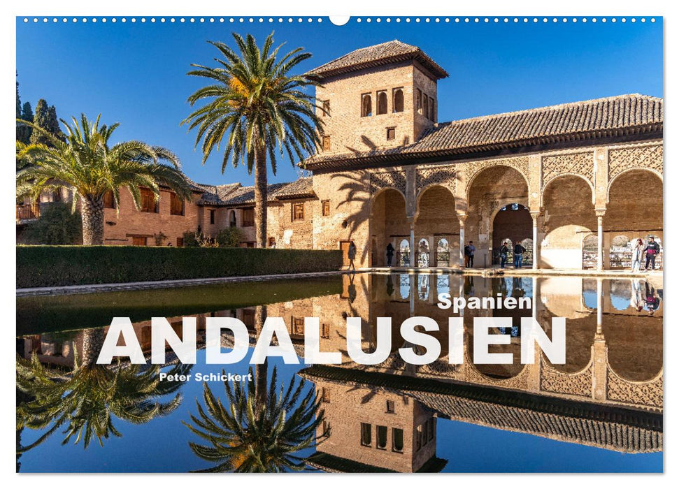 Spanien - Andalusien (CALVENDO Wandkalender 2026)