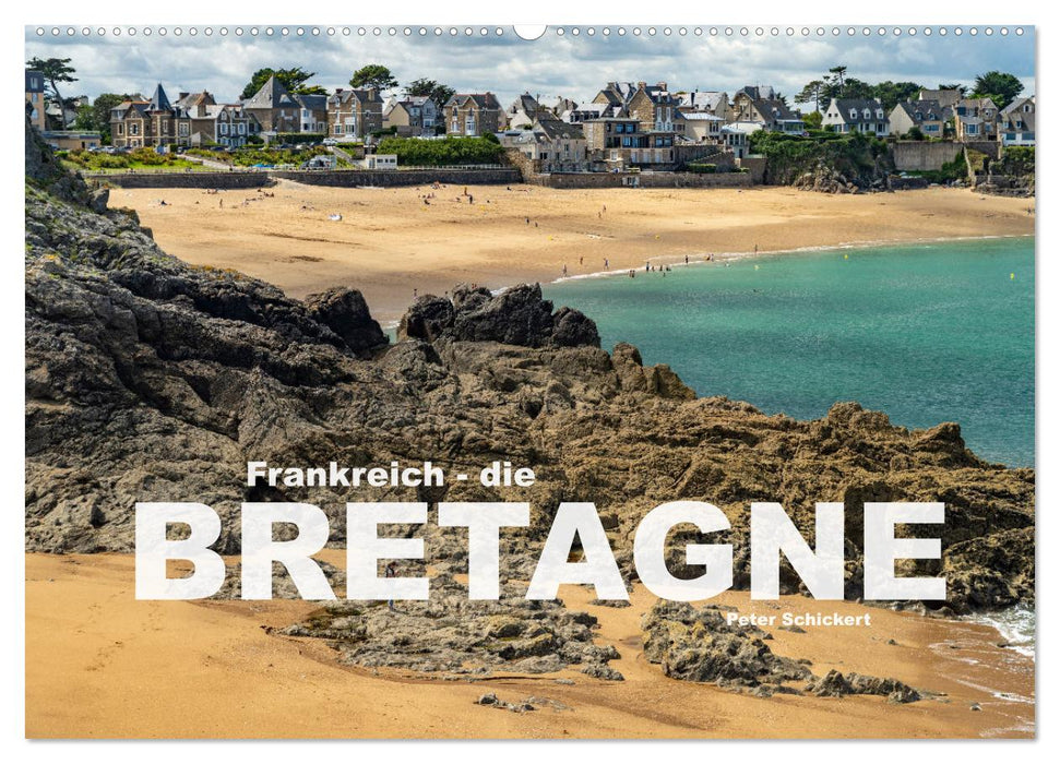 Frankreich - die Bretagne (CALVENDO Wandkalender 2026)