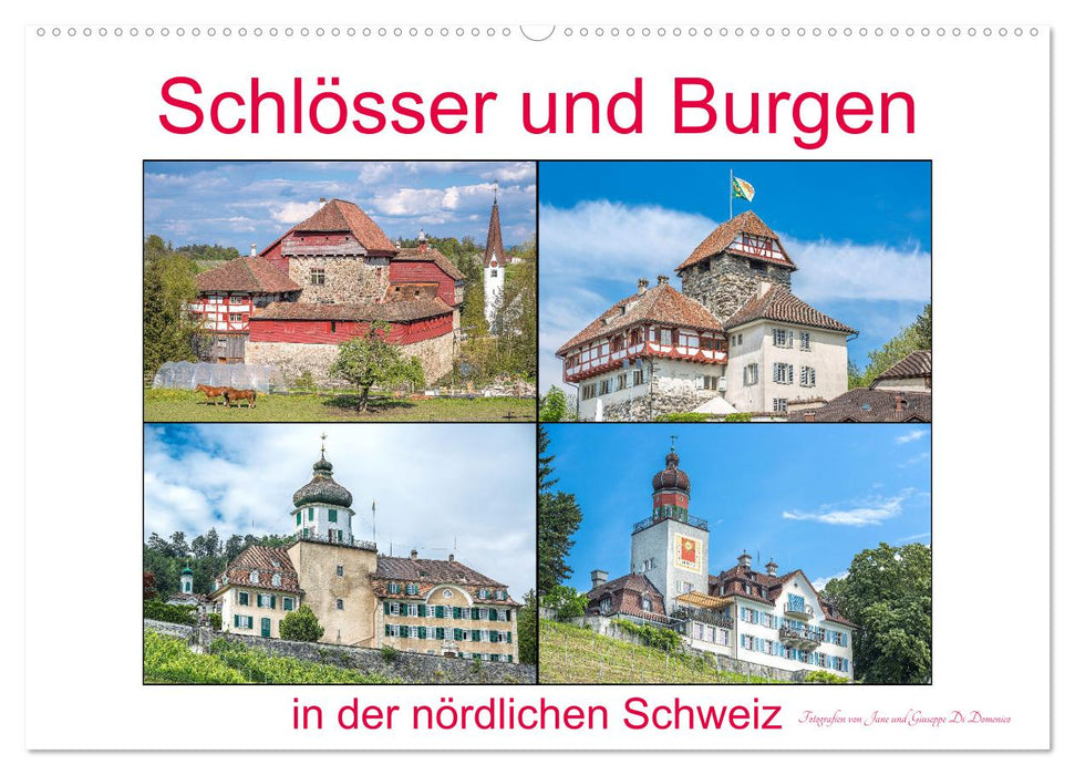 Schlösser und Burgen in der nördlichen Schweiz (CALVENDO Wandkalender 2026)