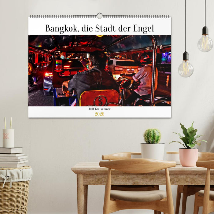 Bangkok Stadt der Engel von Ralf Kretschmer (CALVENDO Wandkalender 2026)