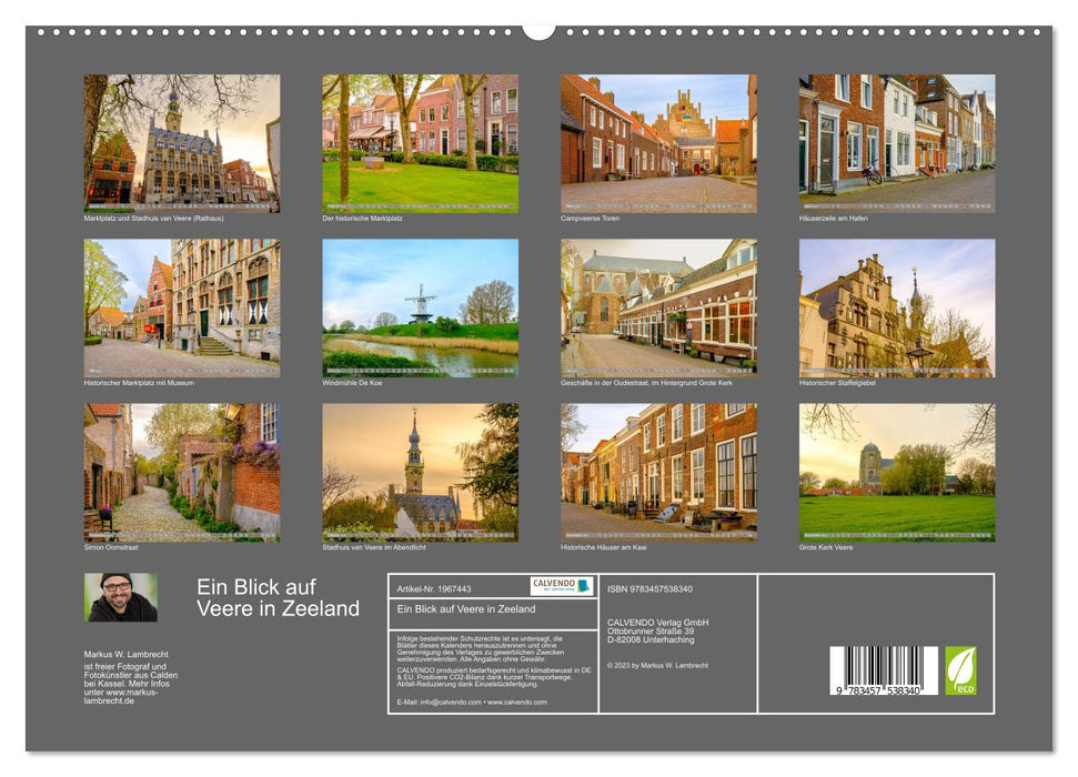 Ein Blick auf Veere in Zeeland (CALVENDO Premium Wandkalender 2026)