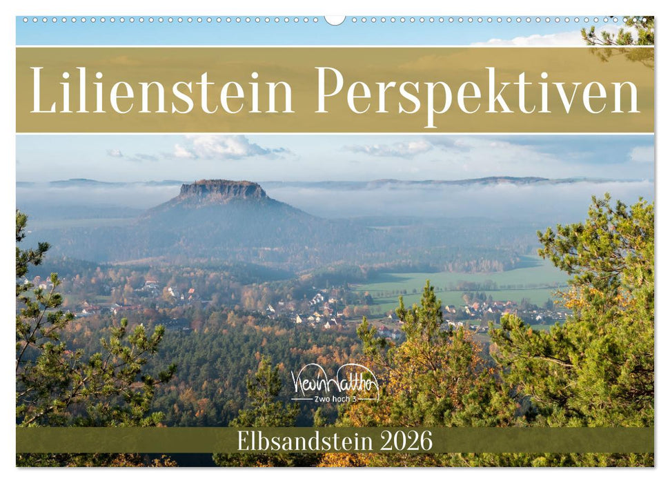 Lilienstein Perspektiven - Elbsandstein (CALVENDO Wandkalender 2026)