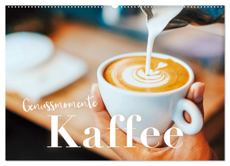 Genussmomente Kaffee (CALVENDO Wandkalender 2026)