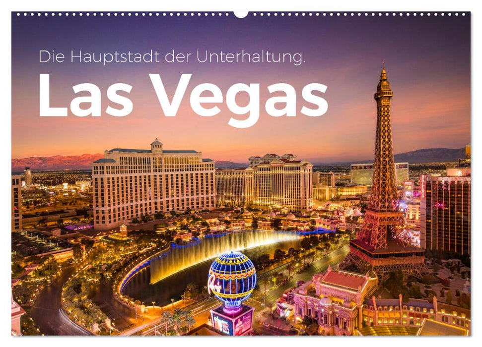 Las Vegas - Die Hauptstadt der Unterhaltung. (CALVENDO Wandkalender 2026)