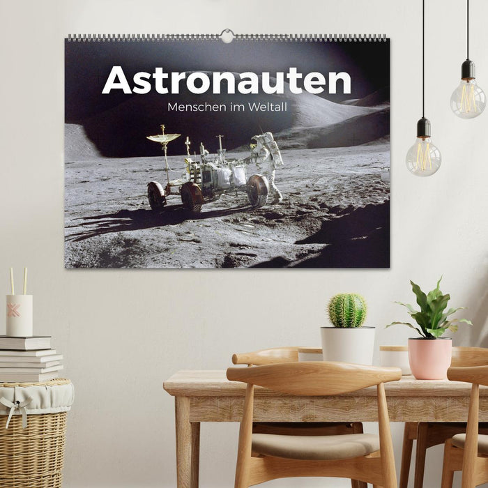 Astronauten - Menschen im Weltall (CALVENDO Wandkalender 2026)