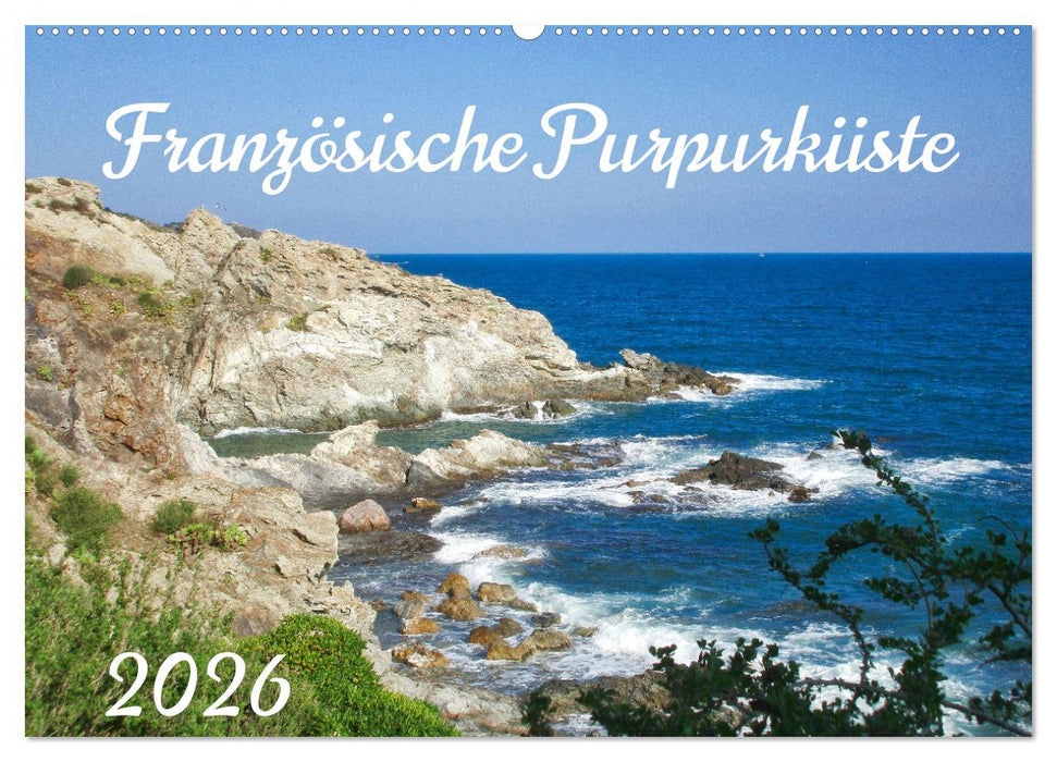 Französische Purpurküste (CALVENDO Wandkalender 2026)