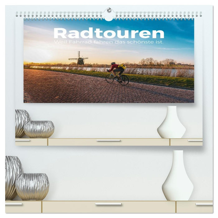 Radtouren - Weil Fahrrad fahren das schönste ist. (CALVENDO Premium Wandkalender 2026)