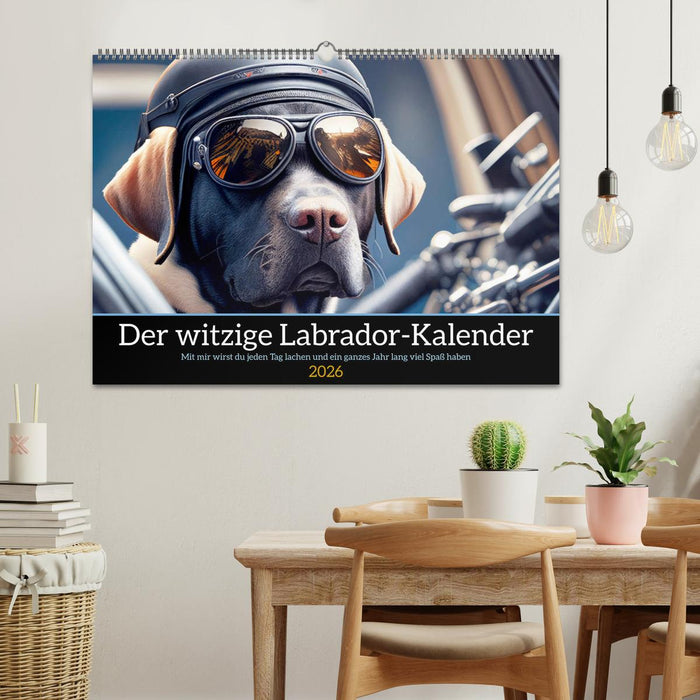 Der witzige Labrador-Kalender (CALVENDO Wandkalender 2026)