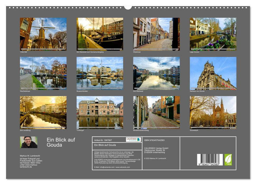 Ein Blick auf Gouda (CALVENDO Premium Wandkalender 2026)