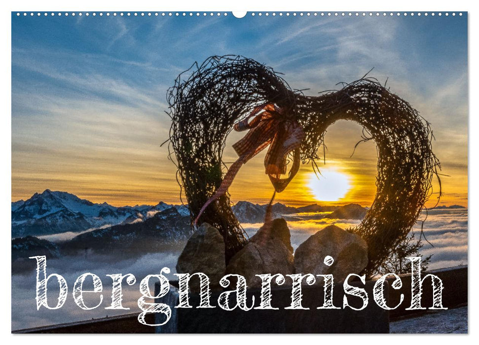 bergnarrisch (CALVENDO Wandkalender 2026)
