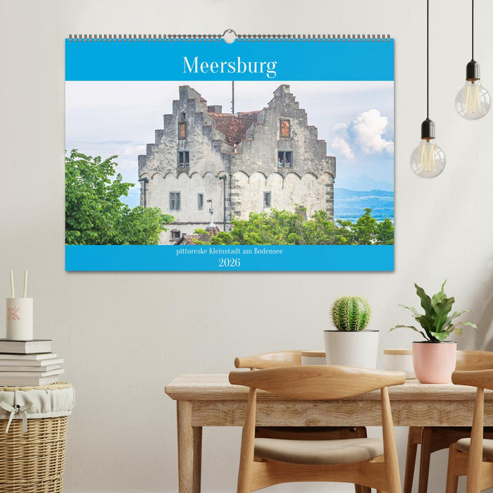 Meersburg - pittoreske Kleinstadt am Bodensee (CALVENDO Wandkalender 2026)
