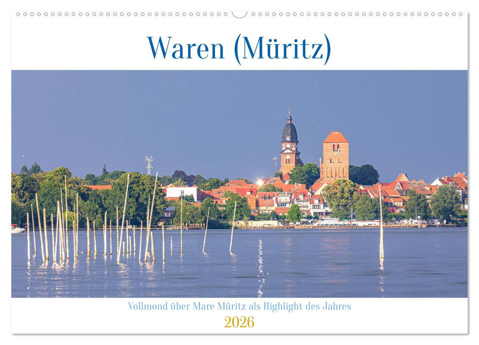 Waren (Müritz) in der Mecklenburgischen Seenplatte (CALVENDO Wandkalender 2026)