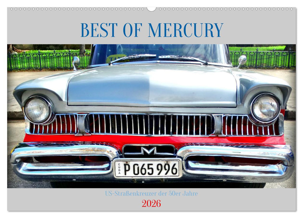 BEST OF MERCURY - US-Straßenkreuzer der 50er Jahre (CALVENDO Wandkalender 2026)