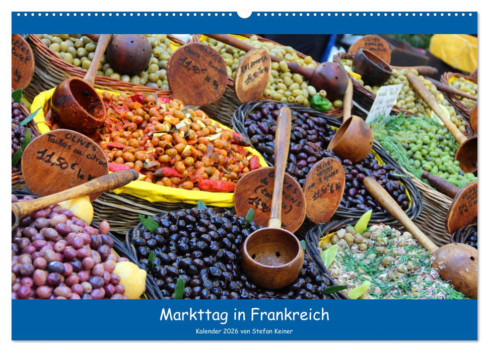 Markttag in Frankreich (CALVENDO Wandkalender 2026)