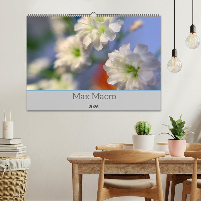Max Macro (CALVENDO Wandkalender 2026)