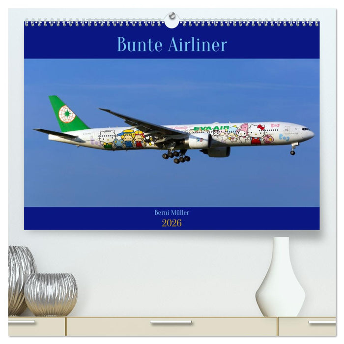 Bunte Airliner (CALVENDO Premium Wandkalender 2026)