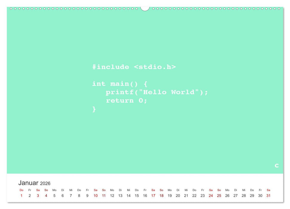 Hello World - Der Klassiker in verschiedenen Sprachen. (CALVENDO Wandkalender 2026)