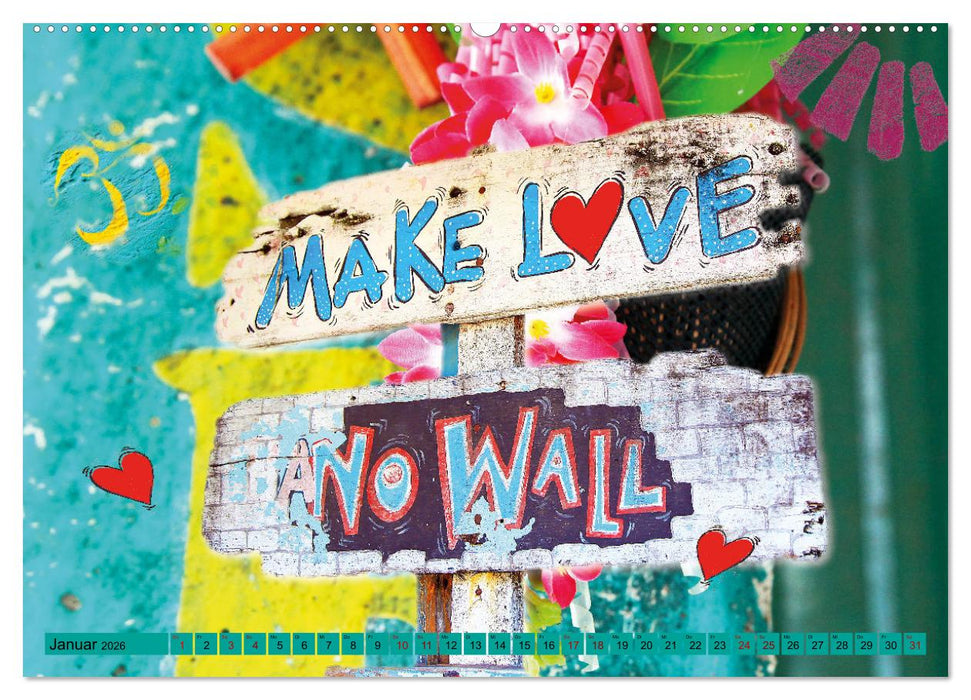 Love and Peace Liebe und Frieden (CALVENDO Premium Wandkalender 2026)
