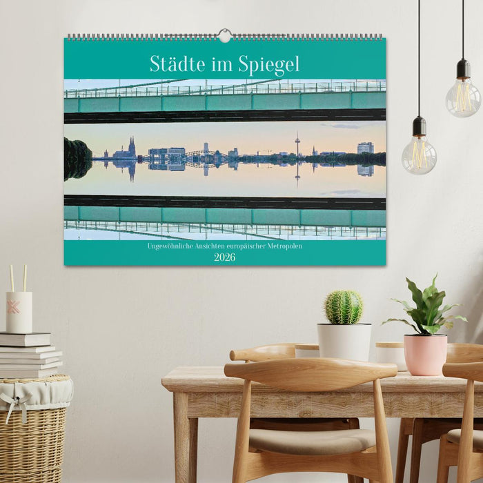 Städte im Spiegel (CALVENDO Wandkalender 2026)