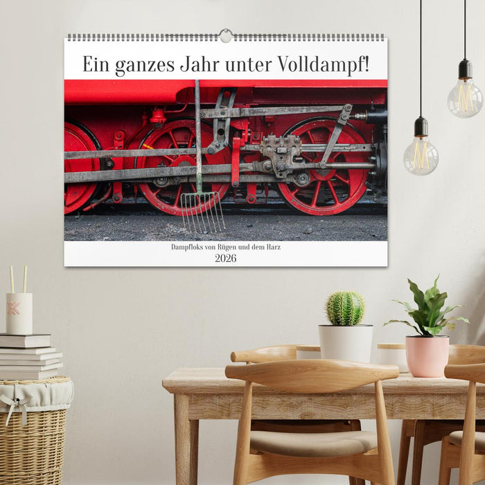 Ein ganzes Jahr unter Volldampf! (CALVENDO Wandkalender 2026)