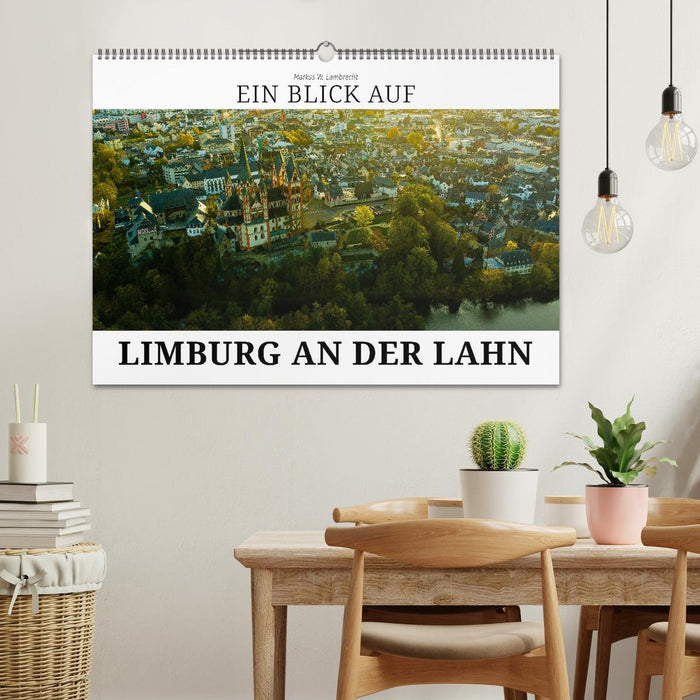 Ein Blick auf Limburg an der Lahn (CALVENDO Wandkalender 2026)