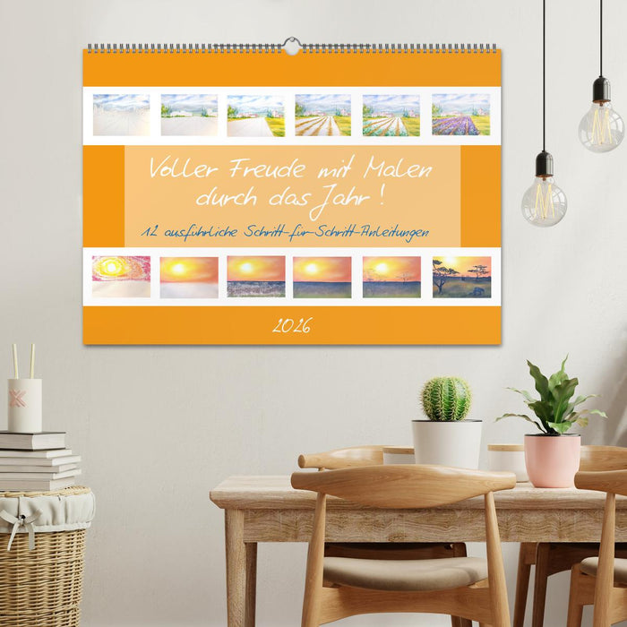 Voller Freude mit Malen durch das Jahr! 12 ausführliche Schritt-für-Schritt-Anleitungen (CALVENDO Wandkalender 2026)
