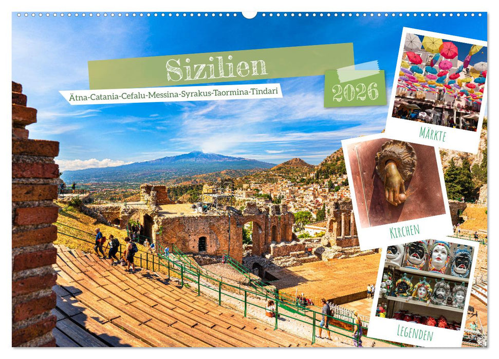 Sizilien, Ätna-Catania-Cefalu-Messina-Syrakus-Taormina-Tindari (CALVENDO Wandkalender 2026)