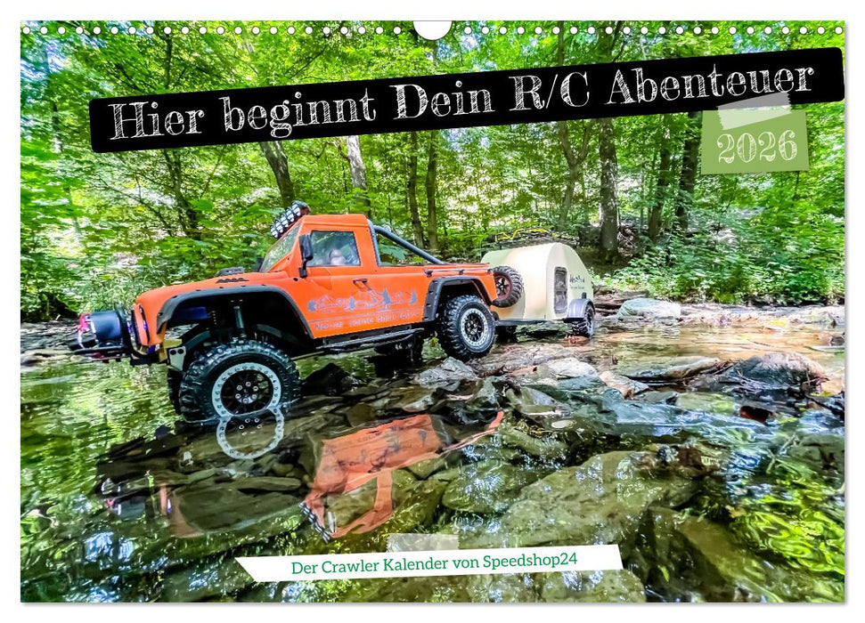 Where your RC Adventure begins! (CALVENDO Wandkalender 2026)