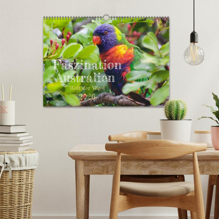 Faszination Australien - Welt der Vögel (CALVENDO Wandkalender 2026)