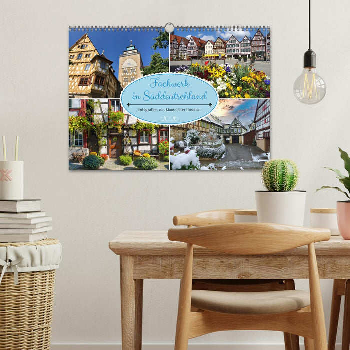 Fachwerk in Süddeutschland (CALVENDO Wandkalender 2026)