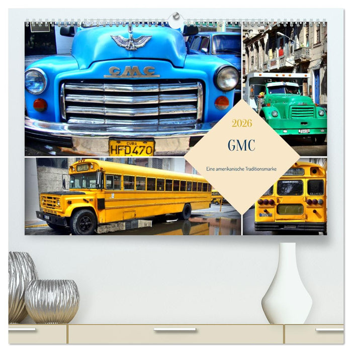 GMC - Eine amerikanische Traditionsmarke (CALVENDO Premium Wandkalender 2026)