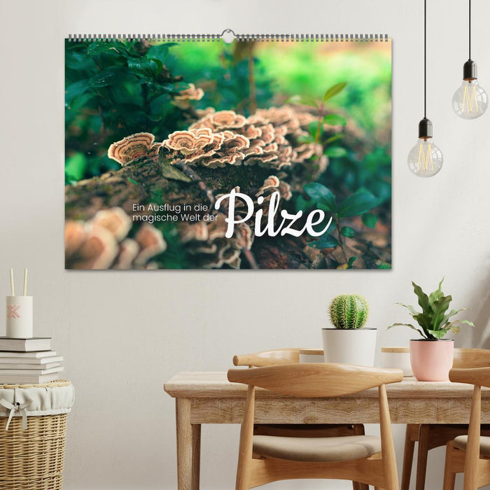 Ein Ausflug in die magische Welt der Pilze (CALVENDO Wandkalender 2026)