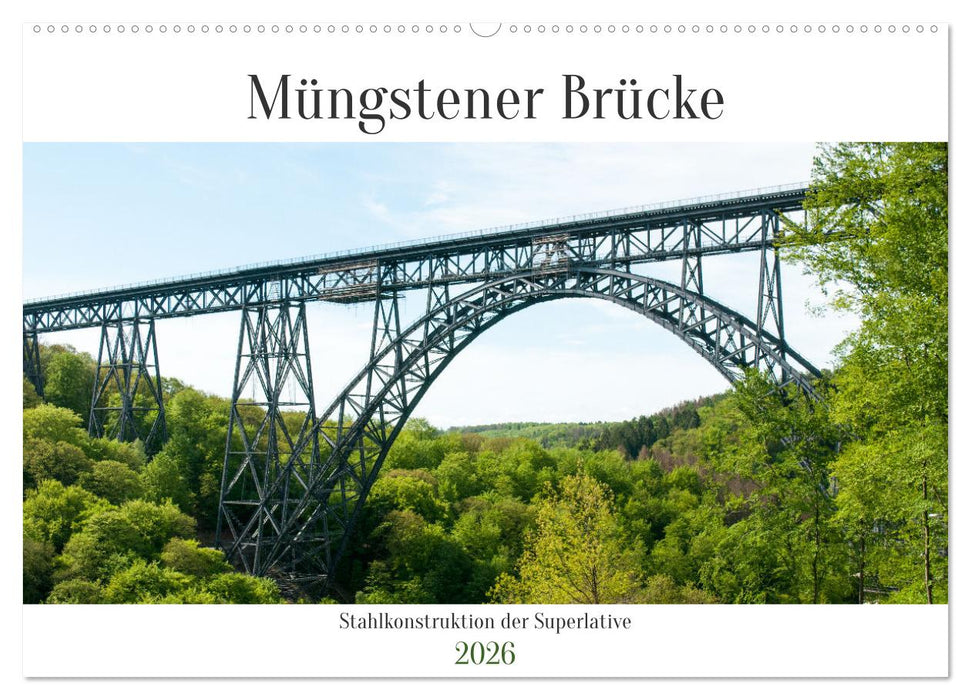 Müngstener Brücke - Stahlkonstruktion der Superlative (CALVENDO Wandkalender 2026)