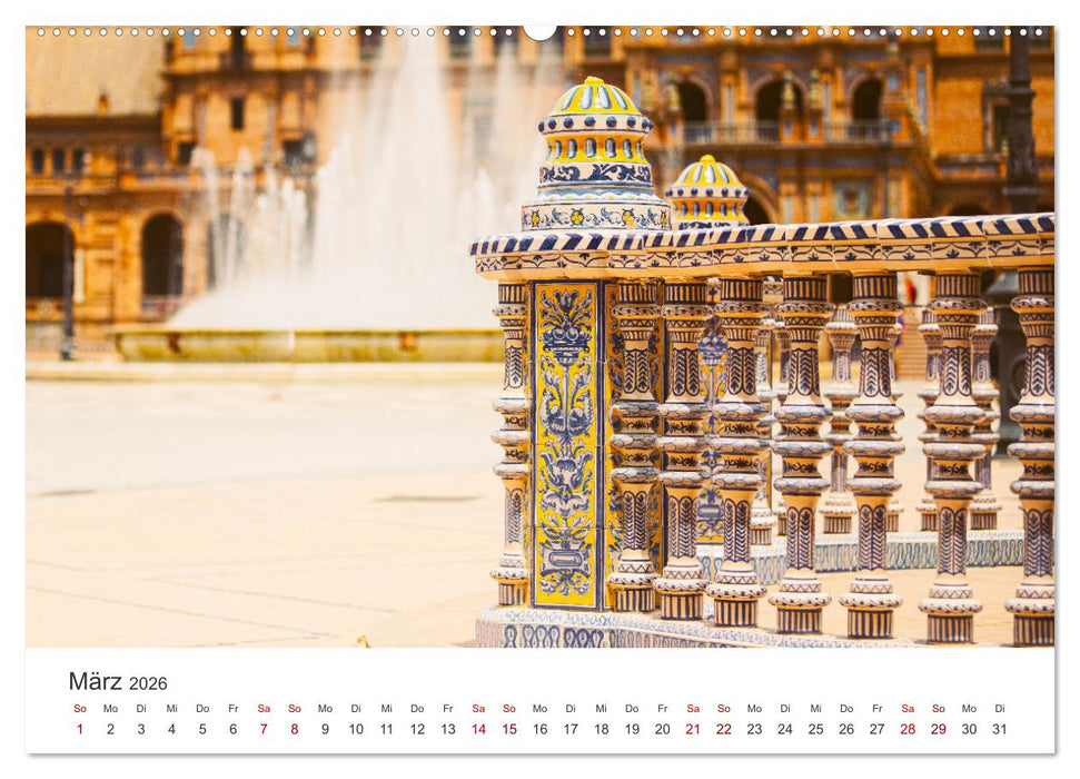 Sevilla - Atemberaubende Architektur (CALVENDO Wandkalender 2026)