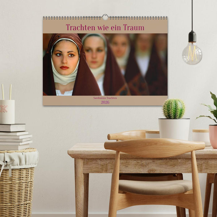 Trachten wie ein Traum (CALVENDO Wandkalender 2026)