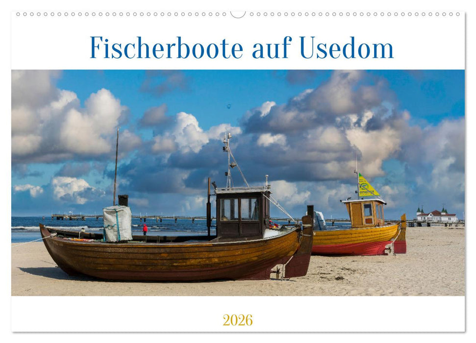 Fischerboote auf Usedom (CALVENDO Wandkalender 2026)