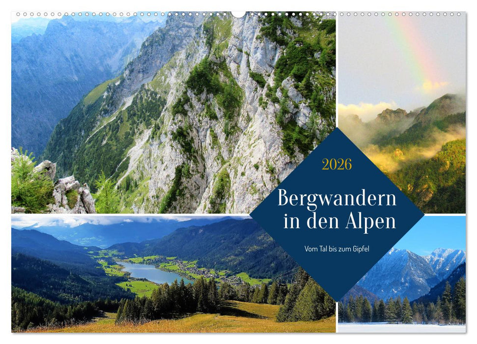 Bergwandern in den Alpen - vom Tal bis zum Gipfel (CALVENDO Wandkalender 2026)