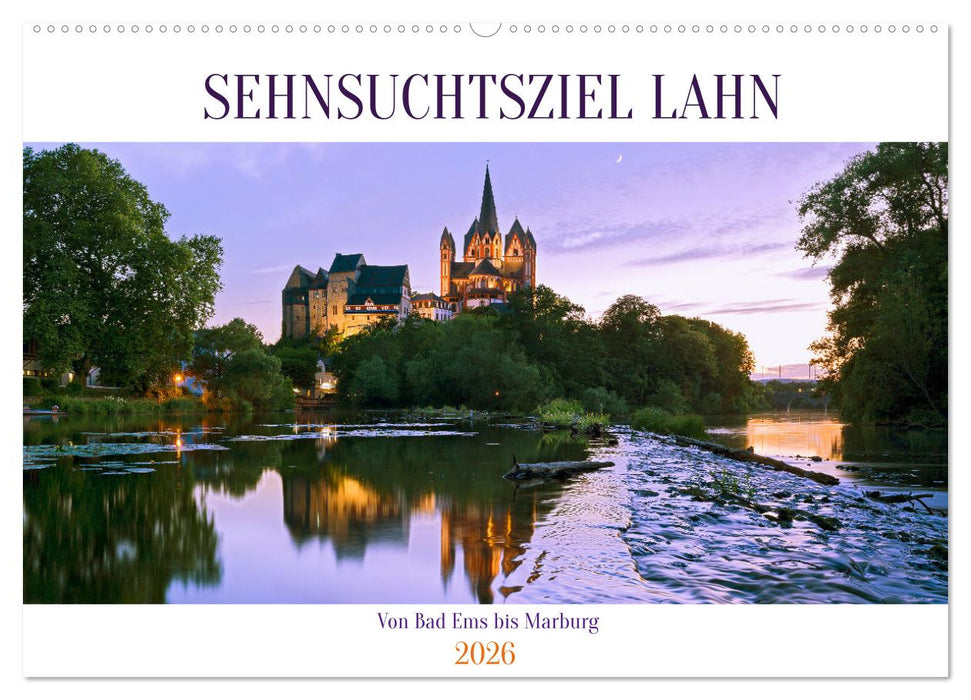 Sehnsuchtsziel Lahn (CALVENDO Wandkalender 2026)