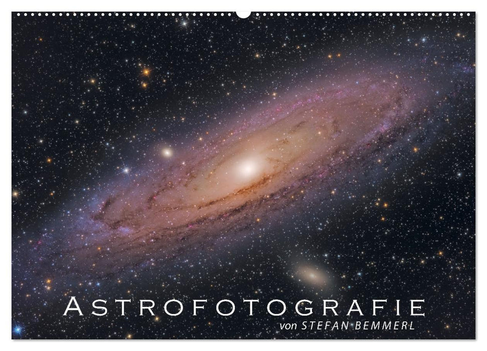 Astrofotografie von Stefan Bemmerl (CALVENDO Wandkalender 2026)