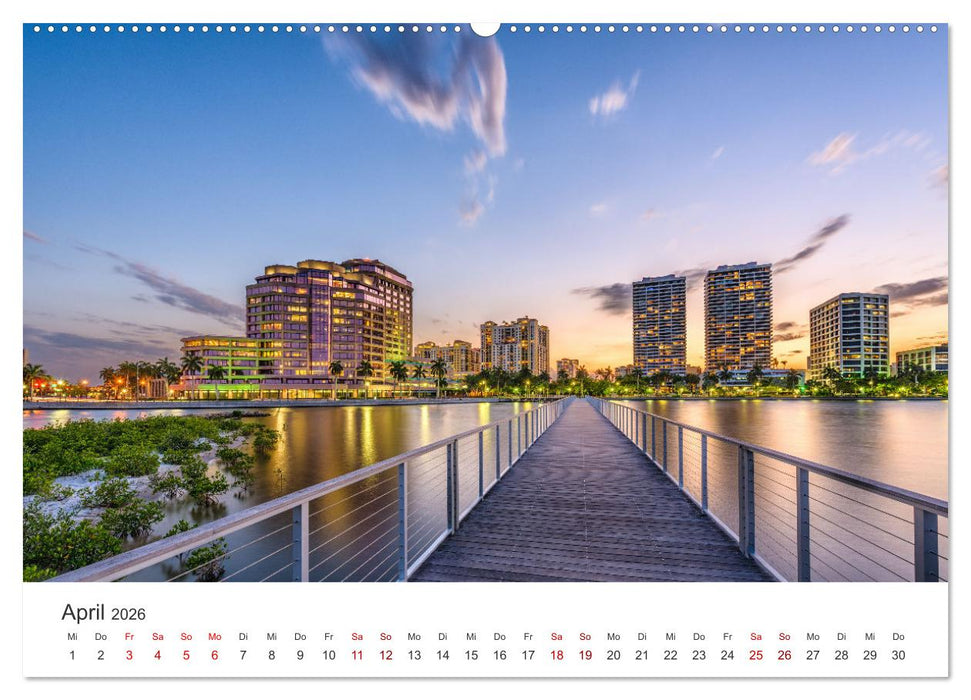 Florida - Faszinierende Städte und wunderbare Strände. (CALVENDO Wandkalender 2026)