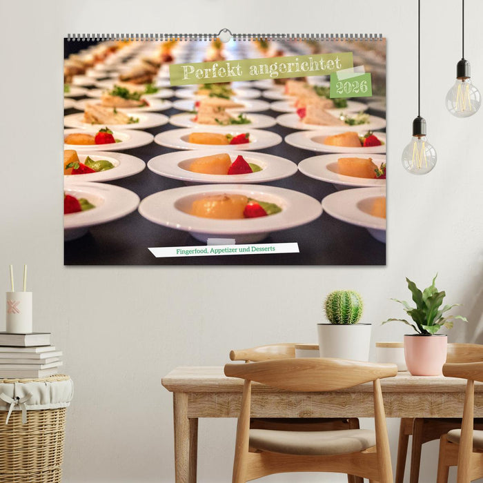 Perfekt angerichtet - Fingerfood, Appetizer und Desserts (CALVENDO Wandkalender 2026)