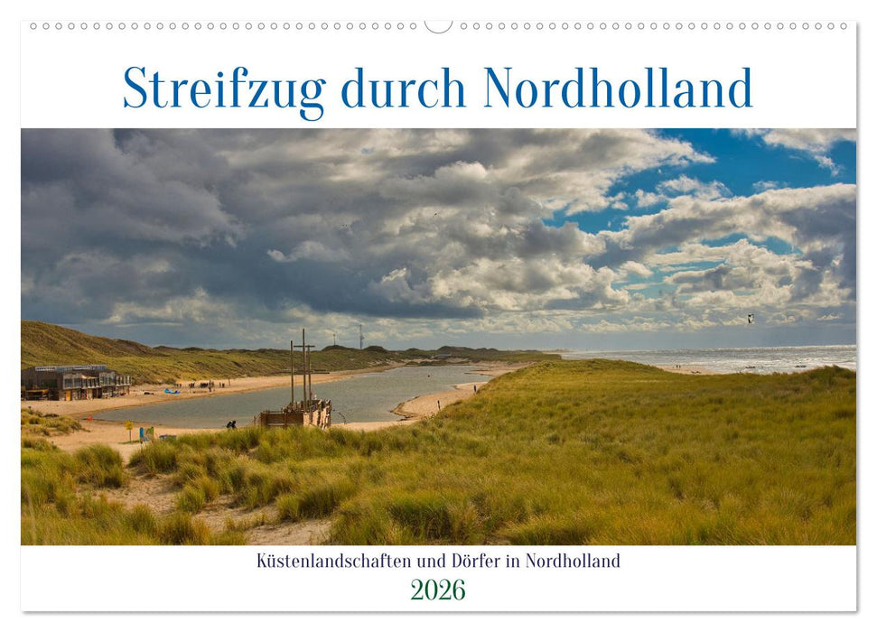 Streifzug durch Nordholland (CALVENDO Wandkalender 2026)