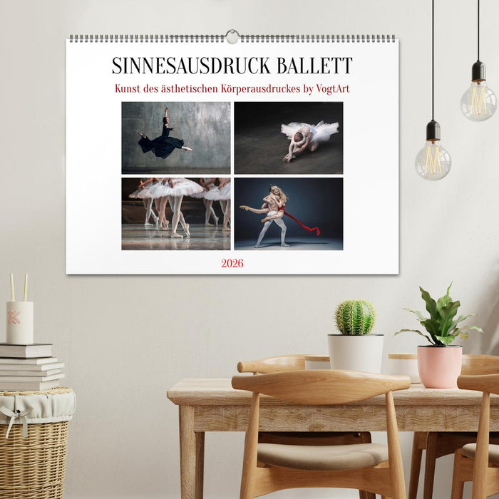 Sinneseindrücke Ballett (CALVENDO Wandkalender 2026)